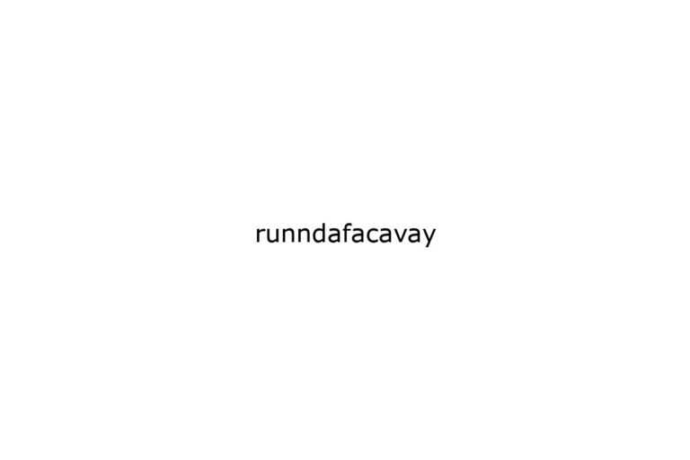 runndafacavay