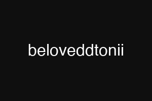 beloveddtonii