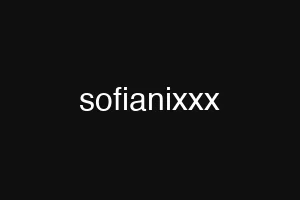 sofianixxx