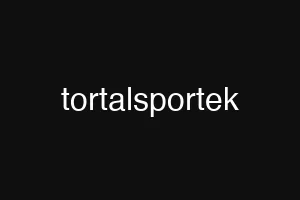 tortalsportek