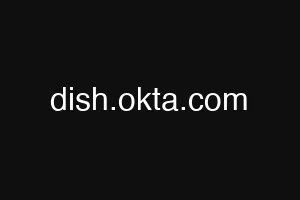 dish.okta.com