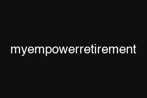 myempowerretirement