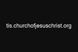 tis.churchofjesuschrist.org